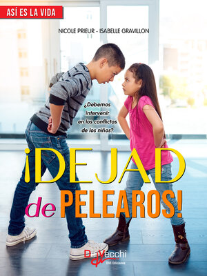 ¡Dejad de pelearos! ¿Debemos intervenir en los conflictos de los niños? - Audiobook